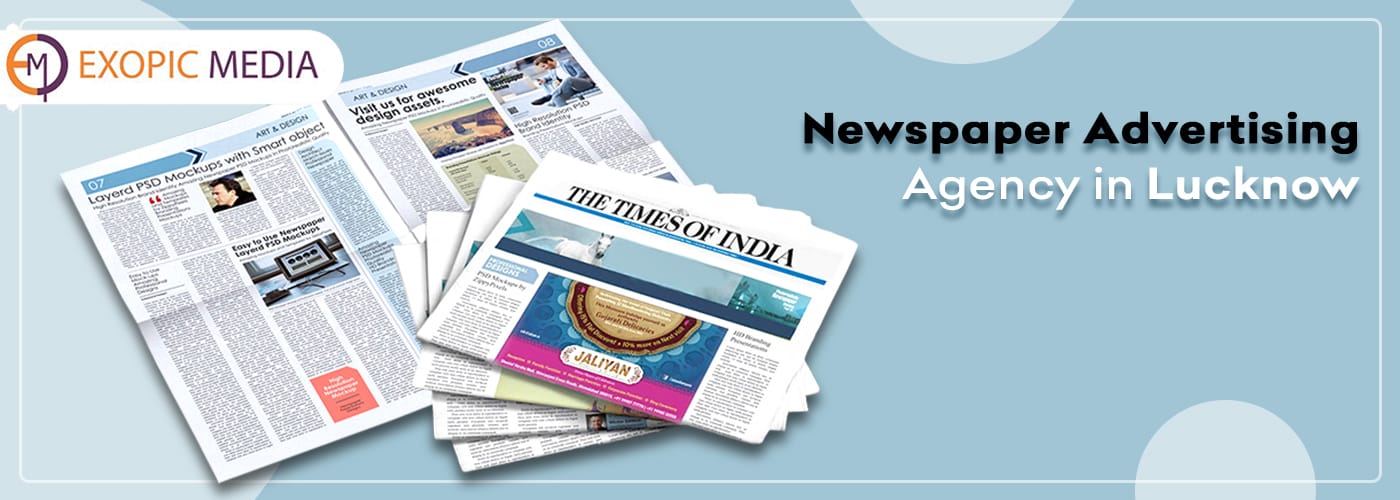 Newspaper Advertising Agency in Lucknow