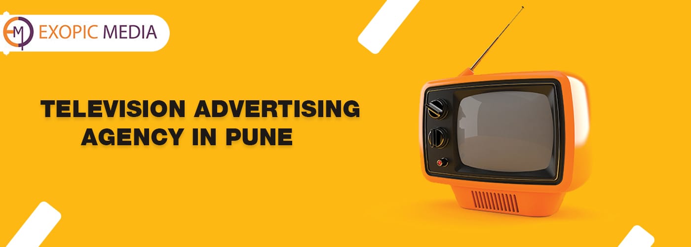 Television Advertising Agency in Pune