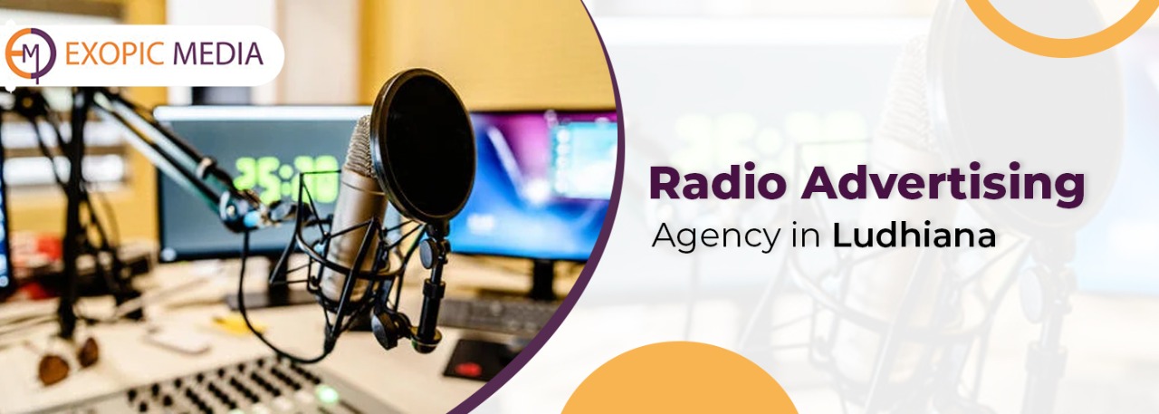 Radio Advertising Agency in Ludhiana